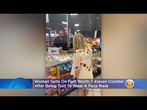 Woman In Fort Worth 7-Eleven Spits On Counter After Being Told She Had To Wear A Face Mask