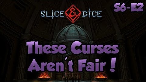 Slice & Dice ~ Dice-Based Roguelike | Unfair Difficulty | S6•E2