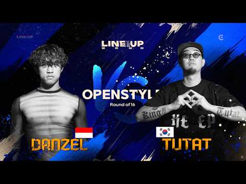 16 -3 DANZEL (ID) VS TUTAT (KR) OPENSTYLE ROUND OF 16ㅣ2026 LINE UP XI🇰🇷