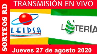 LEIDSA y Lotería Nacional en  VIVO / Jueves 27 de agosto 2020