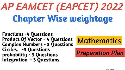 Maths Chapterwise weightage For  AP Eamcet 2022 || Ap EMcet Maths preparation Plan || Ap Eapcet 2022