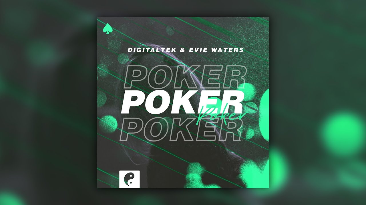 digitaltek-evie-waters-poker-official-lyric-video-youtube