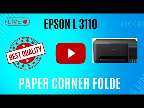 EPSON L 3110 PRINT PAGE CORNER FOLDER PROBLEM || HOW TO FULL REPARING ...