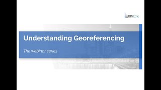01 | Geo-referencing: Introduction and Basics