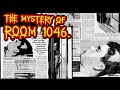 The Mystery Of Room 1046