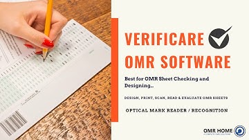 Why Verificare OMR Software is best for OMR Sheet Checking & Designing?