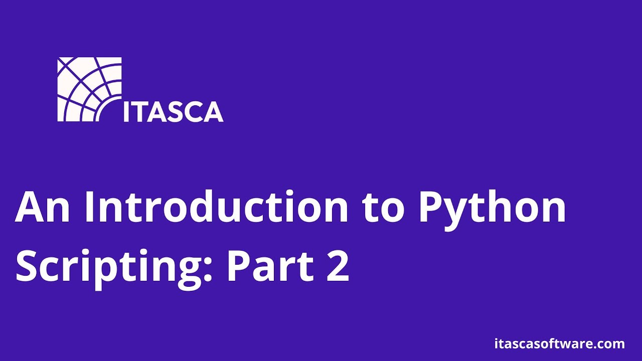 An Introduction to Python Scripting: Part 2 - YouTube