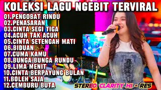DANGDUT NGEBIT ORGEN TUNGGAL - KUMPULAN LAGU LAWAS PILIHAN TERLARIS PALING ENAK BUAT SANTAI
