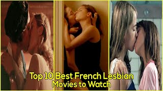 Top 10 Best French Lesbian Movies to Watch