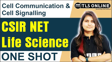 Cell Communication & Cell Signaling | CSIR NET Life Sciences | ONE SHOT | CSIR-NET  I Shruti Shukla