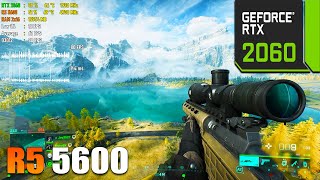 R5 5600 + RTX 2060 Test in 10 Games