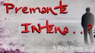 Premante Inthena..?Short Film..