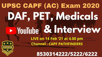 DAF/PET/MEDICALs CAPF 2020 live online on 14.02.21 @ 4.00 pm by Dr. Jagtap sir (Ex. AC CISF)