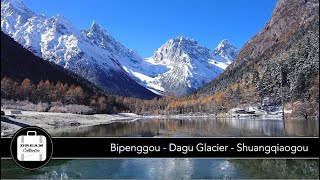 Bipenggou - Dagu Glacier - Shuangqiaogou | Dream Journey