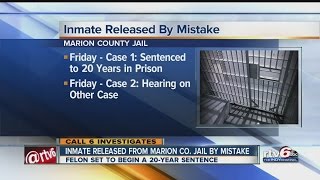 Call 6: Felon mistakenly released from Marion Co. jail