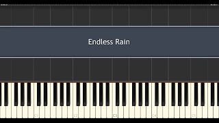 Endless Rain - X JAPAN (ピアノ) / Piano chords