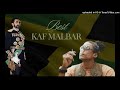 Best kaf malbar