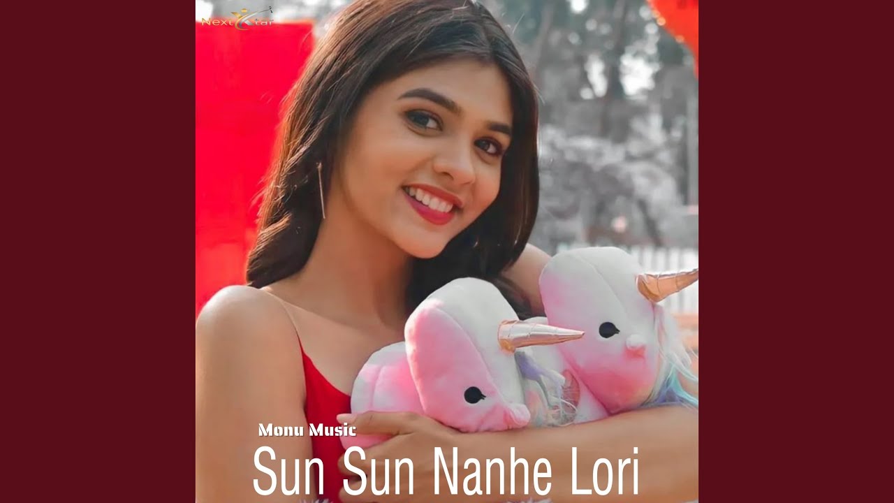 Sun Sun Nanhe Lori