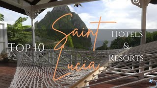 TOP 10 Resorts and Hotels in Saint Lucia| AllInclusive & Boutique Stays For Couples & Families 2022