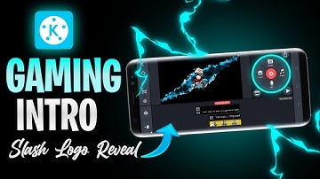 Slash Logo Reveal Intro In Kinemaster | Kinemaster Se Gaming Intro Kaise Banaye