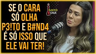 NUNCA ESCOLHA A MULHER SÓ PELA BUNDA GRANDE! MARI VABO MASTER TALK