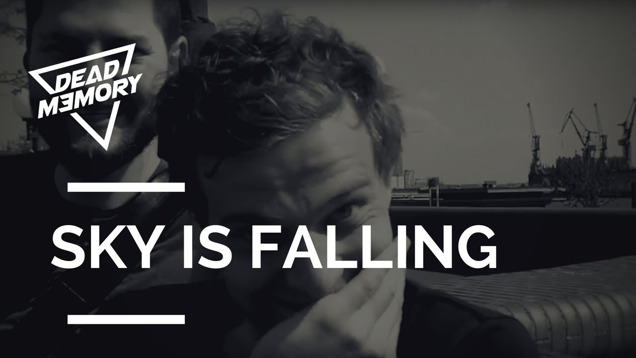 DEAD MEMORY - Sky is falling ( Official Video )