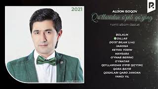 Alijon Isoqov - Qo'llaridan o'pib qo'ying nomli albom dasturi 2021