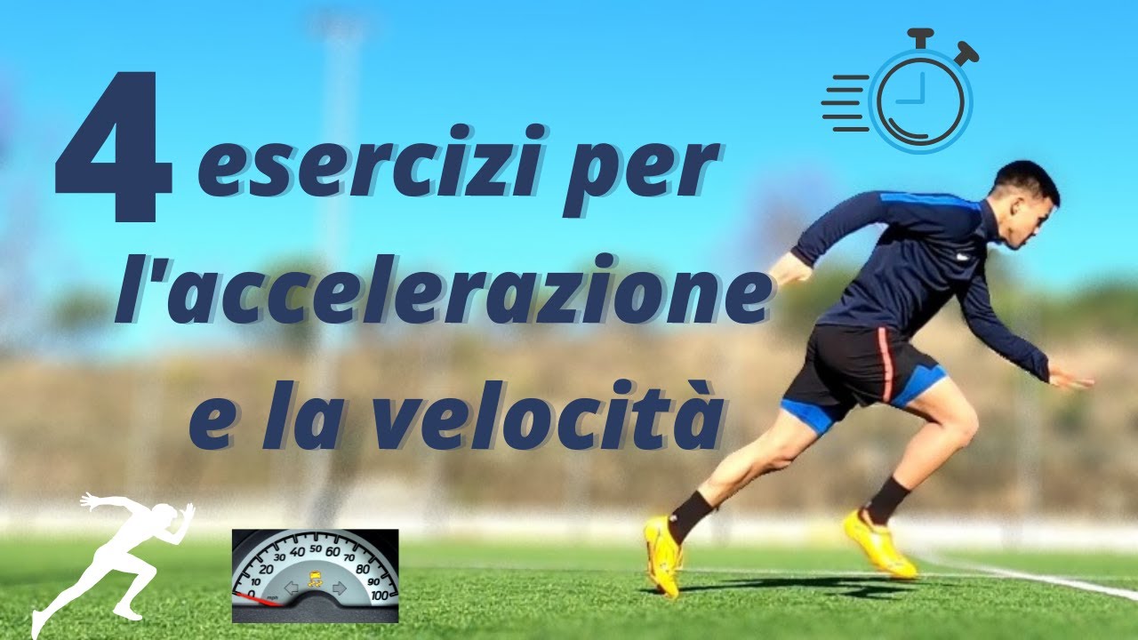 COME MIGLIORARE L'ACCELERAZIONE NEL CALCIO