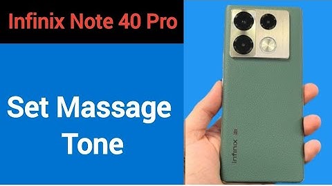 Infinix Note 40 5G me message tone kaise Lagaye, how to set massage tone