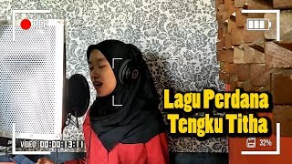 Lagu Perdana Tengku Tita