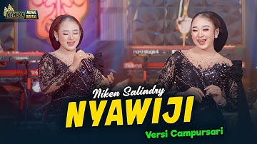 Niken Salindry - NYAWIJI - Kembar Campursari ( Official Music Video )