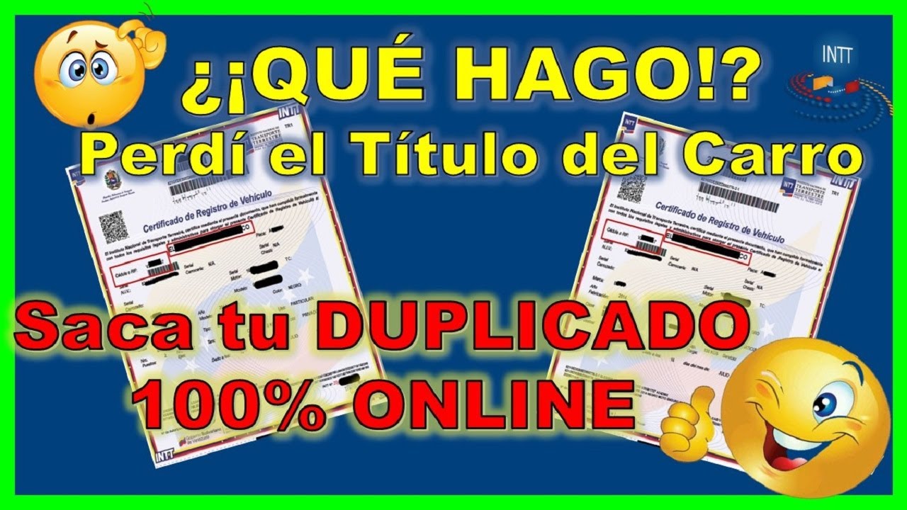 🥇cómo Sacar 💥Duplicado o Copia de Título de Propiedad 💥Certificado de Registro de Vehiculo intt 2022