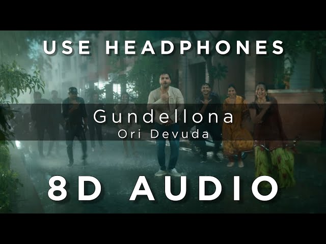 Gundellona (8D Audio) | Ori Devuda | 9PM - Telugu 8D Originals class=