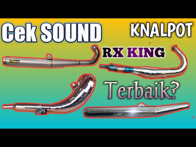 Cek SOUND / Suara 4 jenis Knalpot Rx-King terbaik class=