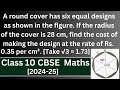 A Round Cover has Six Equal Designs as Shown in the Figure | If the Radius of the Cover is 28 cm