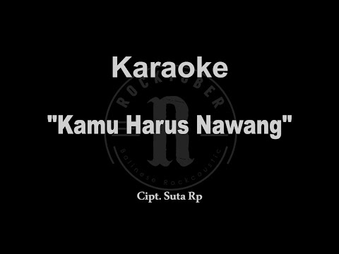 KARAOKE KAMU HARUS NAWANG - ROCKTOBER ( Minus One ) β ROCKTOBER OFFICIAL