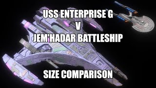 USS Enterprise G v JemHadar Battleship Size Comparison @apollo19archives