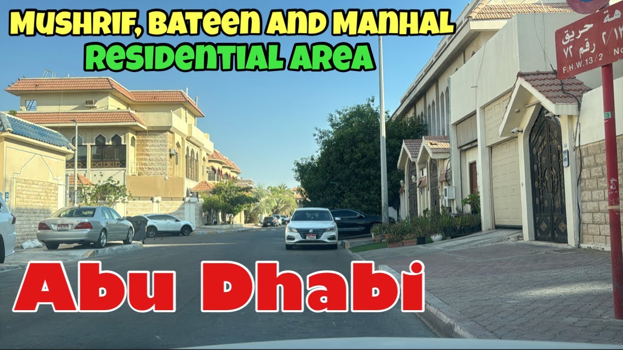 Abu Dhabi’s Residential Charms: Mushrif, Al Bateen & Manhal #abudhabi #Khanzamansher
