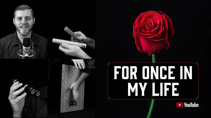 For Once In My Life + Nancy // A Cappella