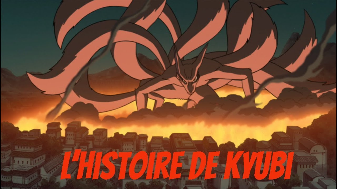 L'HISTOIRE DE KYUBI (Le démon renard à 9 queues) - YouTube