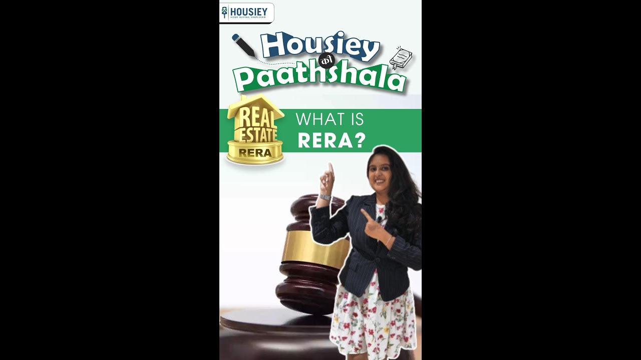 What is RERA[ Real Estate Regulatory Authority] | Housiey Ki Pathsala 