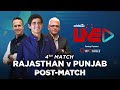 Cricbuzz Live: Match 4: Rajasthan v Punjab, Post-match show