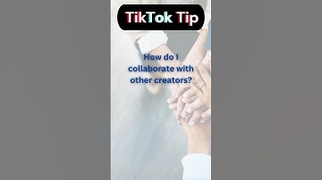 TikTok Tip - Collaborate