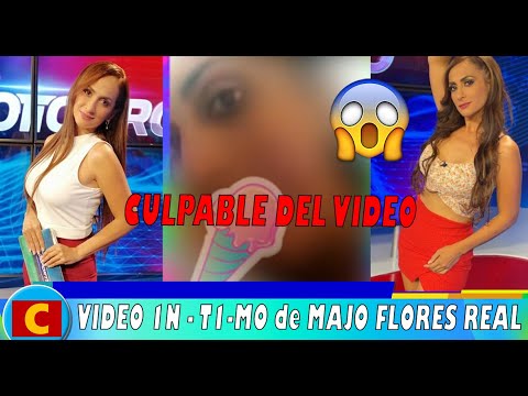 MAJO FLORES y toda la VERDAD de su VIDEO 1nt1m0 sabe quiém fue el culpable