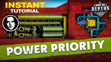 Power Priority & Why You Should - From The Depths INSTANT Tutorial