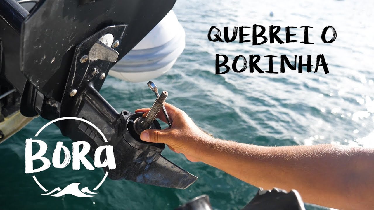 BORA #59 - BATI E QUEBREI O BORINHA! E ainda tive que trabalhar na oficina (English/Spanish CC)
