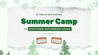 Cosog Nepal Summer Camp | 16 week Environmental and Computer Science program