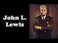 John L. Lewis and the Labor Movement of the 1930s