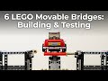 6 LEGO Movable Bridges: Building &amp; Testing