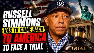 BREAKING: Russell Simmons DRAGGED Back To The US To Face Trial